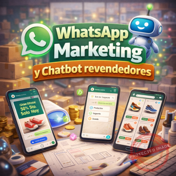 WhatsApp Marketing y Chatbot revendedores